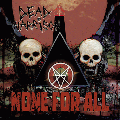 Dead Harrison : None for All